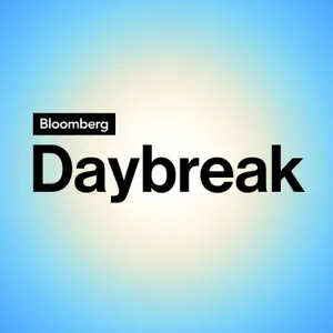 Bloomberg Daybreak US podcast insights